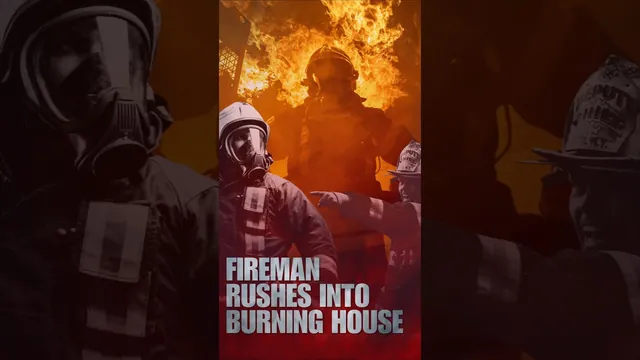 Fireman Rushes into Burning House
